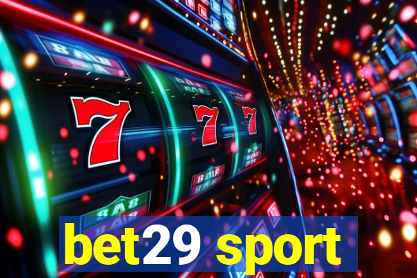 bet29 sport